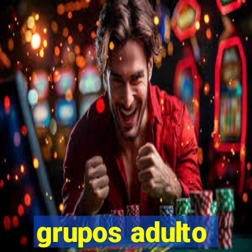 grupos adulto